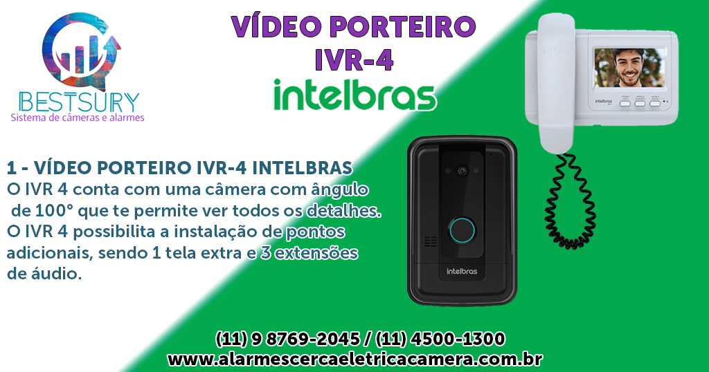 Bestsury Penha São Paulo, especialista em segurança eletrônica e informática, instalação vendas e manutenção de vídeo porteiro ivr 4 intelbras.